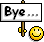 :bye: